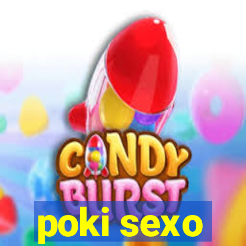 poki sexo